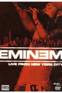 Eminem: Live from New York City
