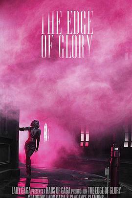 Lady Gaga: The Edge of Glory