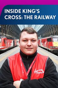 Inside King's Cross: The Railway (探秘国王十字车站 第一季)