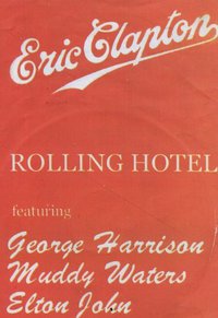 Eric Clapton and His Rolling Hotel