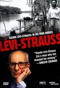 Claude Levi-Strauss in His Own Words