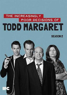 The Increasingly Poor Decisions of Todd Margaret Season 2