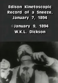 Edison Kinetoscopic Record of a Sneeze