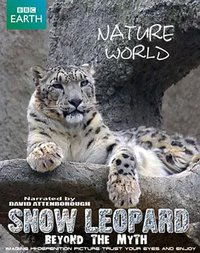 Snow Leopard: Beyond the Myth