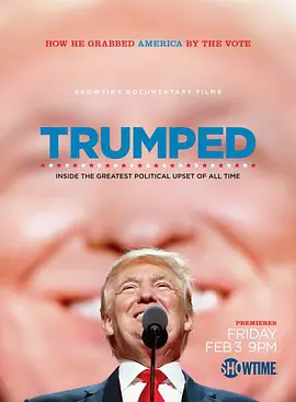 Trumped: Inside the Greatest Political Upset of All Time