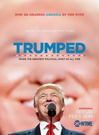 Trumped: Inside the Greatest Political Upset of All Time