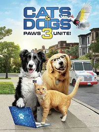 Cats & Dogs 3: Paws Unite!
