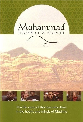 Muhammad: Legacy of a Prophet