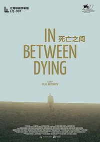 In Between Dying