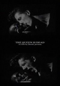 The Queen Is Dead: A Film by Derek Jarman