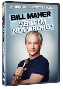 Bill Maher... But I'm Not Wrong