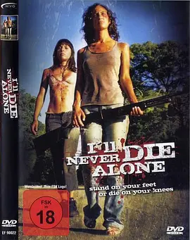 I'll Never Die Alone