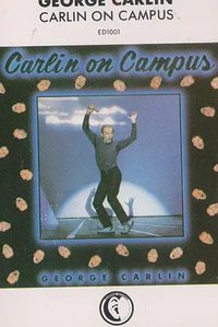 George Carlin: Carlin on Campus