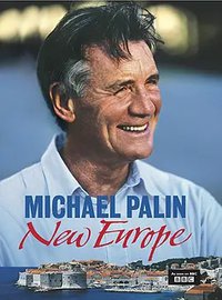 Michael Palin's New Europe