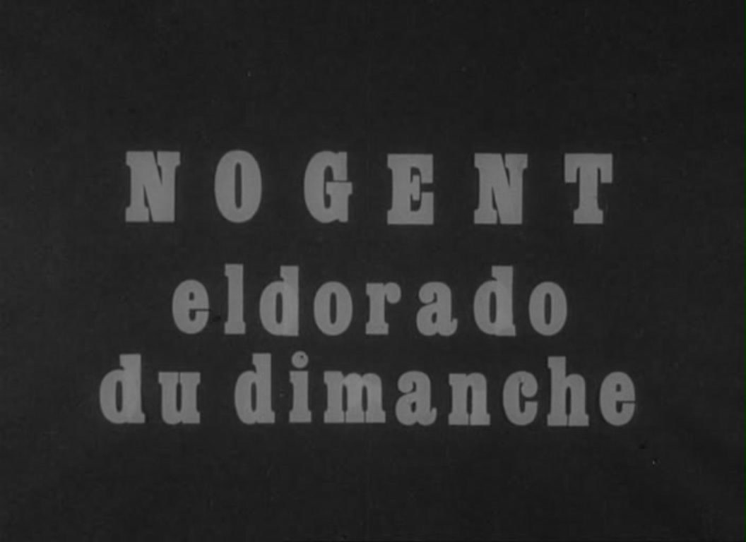 Nogent, Eldorado du dimanche