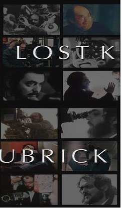Lost Kubrick: The Unfinished Films of Stanley Kubrick