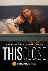 This Close Staffel 1