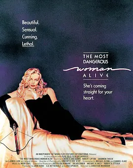 The Most Dangerous Woman Alive