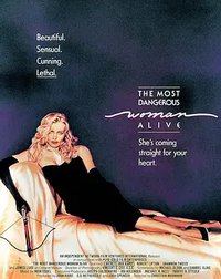 The Most Dangerous Woman Alive