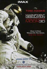 Magnificent Desolation: Walking on the Moon 3D