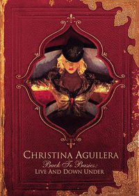 Christina Aguilera: Back to Basics - Live and Down Under