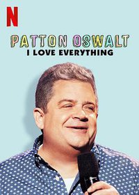 Patton Oswalt: I Love Everything