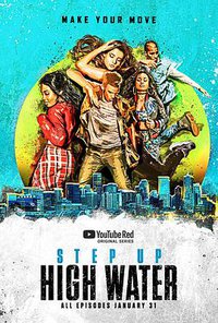 Step Up: High Water sæson 1