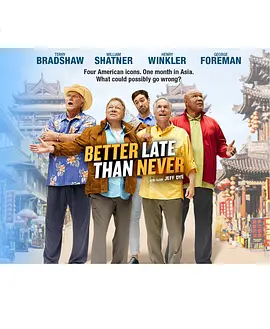 Better Late Than Never Season 1