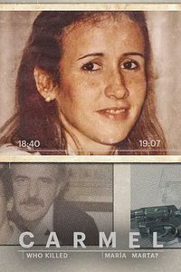 Carmel: Who Killed Maria Marta?