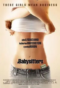 The Babysitters - Für Taschengeld mache ich alles