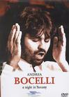 Andrea Bocelli: A Night in Tuscany