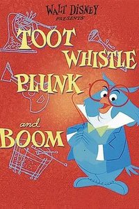 Toot Whistle Plunk and Boom