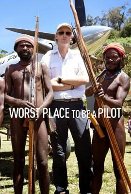 Worst Place to Be a Pilot