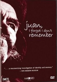 Juan, I Forgot I Don't Remember