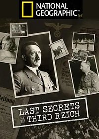 Last Secrets of the Third Reich
