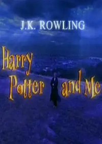 J.K. Rowling - Harry Potter and Me