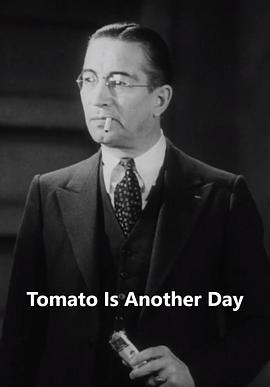 Tomato Is Another Day
