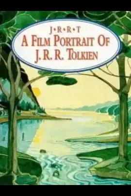 A Film Portrait of J.R.R. Tolkien