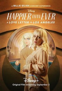 Happier Than Ever: A Love Letter to LA