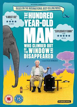 The 100-Year-Old Man Who Climbed Out the Window and Disappear