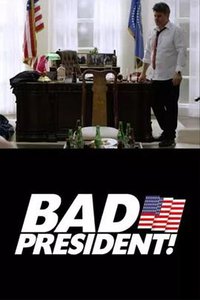 Bad President: All My Sh*t