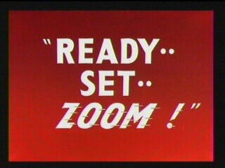 Ready.. Set.. Zoom!