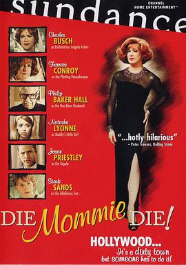 Die, Mommie, Die!