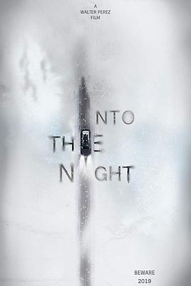 Into the Night