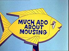 Much Ado About Mousing