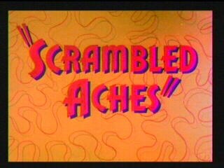 Scrambled Aches