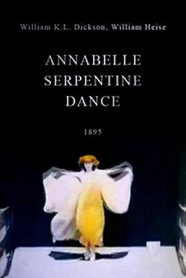 Serpentine Dances by Annabelle