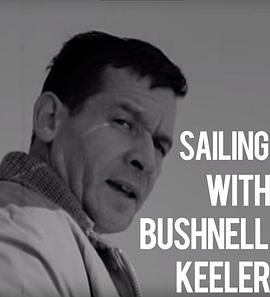 Sailing with Bushnell Keeler