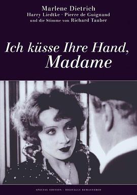 I Kiss Your Hand, Madame