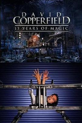 The Magic of David Copperfield: 15 Years of Magic
